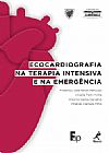 Capa do livro Ecocardiografia na terapia intensiva e na emergência, Frederico José Neves Mancuso
