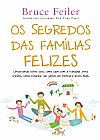 Capa do livro Os segredos das fam�lias felizes, Bruce Feiler