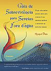 Capa do livro Guia de Sobrevivência Para Sereias Fora d Água, Margot Datz