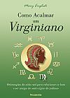 Capa do livro Como acalmar um virginiano, Mary English