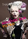 Capa do livro Adultos sem filtro, Thalita Rebou�as