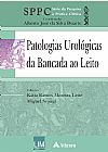Capa do livro Patologias urol�gicas da bancada ao leito, Alberto Jos� da Silva Duarte