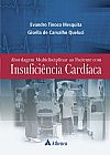 Capa do livro Abordagem multidisciplinar ao paciente com insufic�ncia card�aca, Evandro Tinoco Mesquita