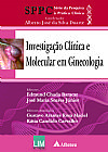 Capa do livro Investiga��o cl�nica e molecular em ginecologia, Alberto Jos� da Silva Duarte
