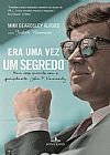 Capa do livro Era uma vez um segredo, Mimi Alford
