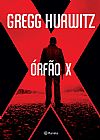 Capa do livro �rf�o X, Gregg Hurwitz