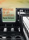 Capa do livro Mem�rias de um paulistano, Wagner Rodrigues