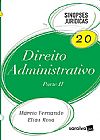Capa do livro Direito Administrativo: Parte 2 - Cole��o Sinopses Jur�dicas - Vol.20, M�rcio Elias Rosa