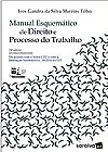 Capa do livro Manual Esquem�tico de Direito e Processo do Trabalho - S�rie Idp, Ives Gandra da Silva Martins Filho