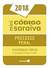 Capa do livro Minic�digo - Processo Penal - Constitui��o Federal E Legisla��o Complementar - 24� Ed. 2018, EDITORA SARAIVA