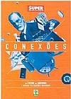 Capa do livro Conex�es (SuperInteressante), V�rios Autores