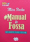 Capa do livro MANUAL DA FOSSA, LUIZA DEL MONACO