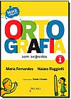 Capa do livro Ortografia Sem Segredos - Vol. 1, Maria Fernandes