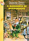 Capa do livro Geronimo Stilton: o Manuscrito de Nostrarratus, Editora Prumo