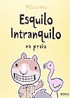 Capa do livro Esquilo Intranquilo na Praia, M�lanie Watt