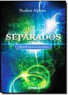 Capa do livro Separados - Vol.2 - S�rie Cr�nicas de Salicanda, Pauline Alphen