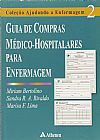 Capa do livro Guia de compras m�dico-hospitalares para enfermagem, Miriam Bertolino
