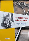 Capa do livro O verbo em todos os tempos, Ligya Magaly