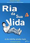 Capa do livro Ria da sua Vida 4 e da minha ainda mais, EVANDRO A. DAOLIO