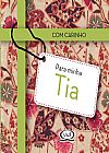 Capa do livro Com Carinho Para Minha Tia, Linda Roberts