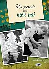 Capa do livro Presente Para Meu Pai, Um, Lidia Maria Riba