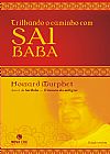 Capa do livro Trilhando o caminho com sai baba, Howard Murphet