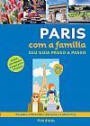 Capa do livro Paris com a Fam�lia: Seu Guia Passo a Passo, Gallimard Gallimard