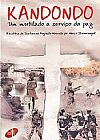 Capa do livro Kandondo. Um Mutilado A Servico Da Paz, Marcio Stenernagel