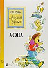 Capa do livro COISA, A, RUTH ROCHA