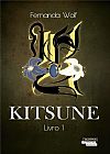 Capa do livro Kitsune Livro 1, Fernanda Wolf