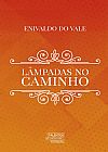 Capa do livro L�mpadas no caminho, Enivaldo do Vale