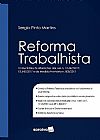 Capa do livro Reforma trabalhista : Comentários às alterações das Leis n. 13.467/2017, n. 13.545/2017 e da medida provisória n. 808/2017 - 1ª edição de 2018, Sérgio Pinto Martins
