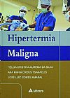Capa do livro Hipertermia maligna, Helga Cristina Almeida da Silva