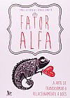 Capa do livro Fator Alfa, Ismael de Araujo