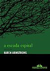 Capa do livro Escada Espiral, A - Mem�rias, Karen Armstrong