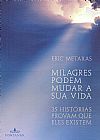 Capa do livro Milagres podem mudar sua vida, Eric Metaxas