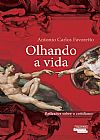 Capa do livro Olhando a vida, Antonio Carlos Favoretto