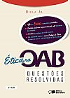 Capa do livro Ética na OAB: Questões resolvidas - 3ª edição de 2013, Biela Júnior