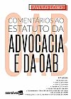 Capa do livro Comentários ao Estatuto da Advocacia e da OAB - 13ª Edição 2020, 13ª edição, Paulo Lôbo