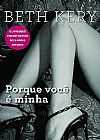 Capa do livro Porque voc� � minha, Beth Kery