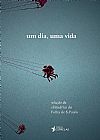 Capa do livro Um Dia, Uma Vida, Le�o Serva