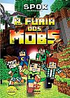 Capa do livro A f�ria dos mobs, Nathan Spok; Spencer