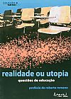 Capa do livro Realidade Ou Utopia: Quest�es de Educa��o, Ivan Giannini