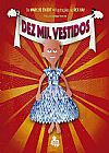 Capa do livro Dez Mil Vestidos Capa comum, Marcus Ewert