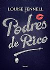 Capa do livro Podres de rico, Louise Fennell
