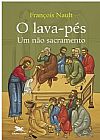 Capa do livro O lava-pés - Um não sacramento, Francois Nault