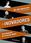 Capa do livro Os inovadores, Walter Isaacson