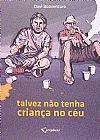 Capa do livro Talvez Não Tenha Criança no Céu, Davi Boaventura