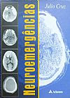 Capa do livro Neuroemergências, Júlio Adamor Cruz Neto