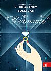 Capa do livro O Diamante, J. Courtney Sullivan